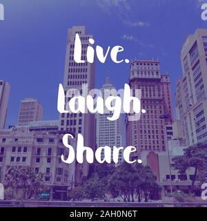 Live laugh partager - happy slogan. Affiches de motivation ou d'une carte de vœux. Banque D'Images