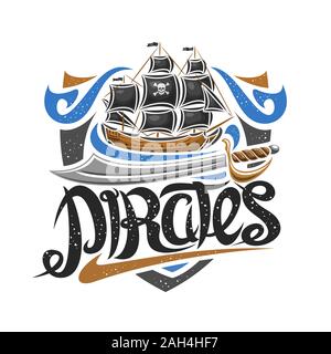 Logo Vector pour Parti Pirate, concept de décoration avec illustration de voilier, cartoon épée et pinceau original typeface pour mot pirates, Buccaneer Illustration de Vecteur