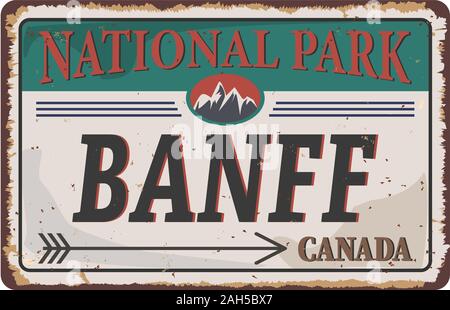 Parc national Banff rusty grunge metal sign on white background, vector illustration Illustration de Vecteur