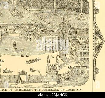 Le monde : historique et réelle . T r.tT- w ^83 =11 ? Vue d'OISEAU-OEIL OP LE PALAIS DE VERSAILLES, LA RÉSIDENCE OP Louis XIV.. f.fStlf le français devint la langue de la cour du continent.en activités intellectuelles les Français faite destinationguerison durant la dernière partie de l'seventeenthand la première partie de la dix-huitième siècle. Mon-taigne a écrit son immortel, et Descartes plus hisstill les travaux sur la philosophie. Dram-atists brillant a pris naissance. La langue française a été portée àsa piesent philologique de la perfection. Archi-tecture a prospéré. Améliorations internes d'greatimportance ont été mad Banque D'Images