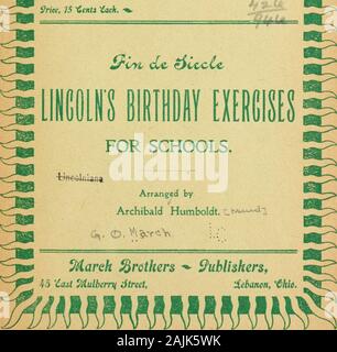 Fin de siècle Lincoln's birthday exerce pour les écoles . 11 ; K&Lt ;^/&Lt ; m BIBLIOTHÈQUE DU CONGRÈS ? J'IliJiililliiililllJlJj , Miil ilii|0 012 026 437 0. I. Intérêt de dépasser toutes les E/S Teaciier UN LIVRE POUR UNE UTILISATION CONSTANTE.findesiclelinc00marc Banque D'Images