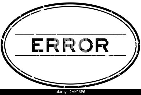 Mot d'erreur noir grunge joint en caoutchouc ovale stamp sur fond blanc Illustration de Vecteur