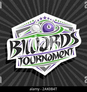 Logo Vector pour Billard Tournoi, signalisation moderne avec hitting ball dans l'objectif d'origine, caractère brosse pour mots billard tournoi, Bouclier sport Illustration de Vecteur