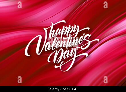 Lettrage Calligraphie blanc Happy Valentines Day sur fond rouge fluide en écoulement. Concept pour la Saint-Valentin salutations. Vector illustration. Je vecteur Illustration de Vecteur