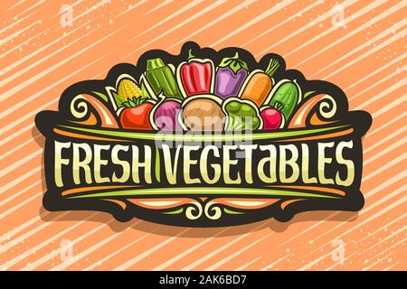 Logo Vector pour les légumes frais, autocollant noir avec illustration de heap cartoon légumes et de conception s'épanouit, décoratives pancarte avec ty original Illustration de Vecteur