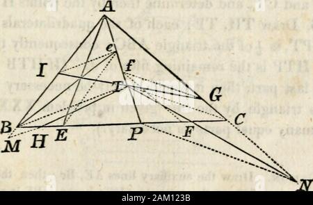 Une école primaire traité sur la géométrie : simplifié pour les débutants pas versé dans l'algèbre . HAA ; parce que ces deux triangles sont sur la même base, aD, et entre les mêmes parallèles, aD, TC ; c'est pourquoi(en ajoutant à chacun d'eux le triangle cAD) les deux trianglesADT et aAC sont aussi égaux ; c'est, ADT est aussi ^ du Trian gle-ABC. De la même manière (par tracer la ligne 6c) il peut être prouvé que le triangle BKT est aussi I du triangle ABC.De plus, les triangles ATD, DTE, ETF, FTG, sont, par de construction, tous égaux l'un à l'autre, ayant des bases égales et hauteurs (voir la démonstration de la dernière Banque D'Images