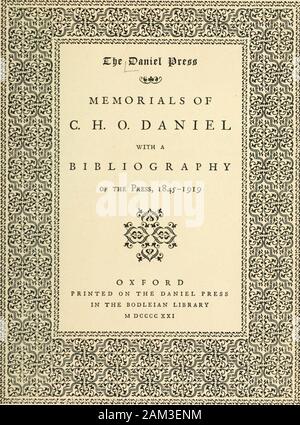 Le pressMemorials CHODaniel de Daniel, avec une bibliographie de la presse, 1845-1919 . DR. DANIEL, 1904 du portrait inachevé par C. Furse dans iVorcester College(v. O ::j'^^ri t:j'^:ti^^^ri ri ! ;^:ti ?i:iti^^tti ri ?^^^ tti. Fiiie cent exemplaires de cette beenprinted ont crochet pour les abonnés. Alsobeen soixante exemplaires ont imprimé sur du papier fait main en quartosizey avec plein d'illustrations supplémentaires et quelques originalleaves du Daniel Presse. De ce nombre, cinquante sont forsubscribers. ^ ^^^ ?.- UV. T AVANT-PROPOS Le présent volume, le Daniel, est conçu à partir d'un peu d'asa hommage de ses amis à la mémoire de Banque D'Images