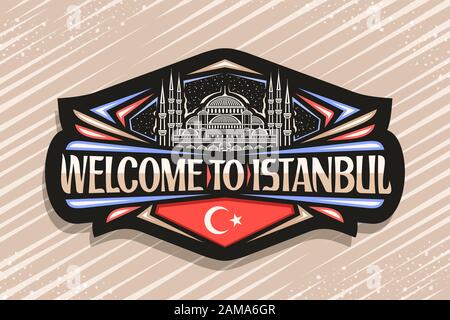 Logo vectoriel pour Istanbul, étiquette décorative sombre avec illustration de la célèbre Sultanahmet Camii sur fond de ciel, aimant de réfrigérateur touristique avec des mots Illustration de Vecteur