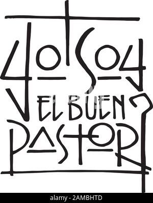 Illustration vectorielle dessinée à la main ou dessin d'une expression chrétienne religieuse en espagnol qui signifie: Je suis le Bon Berger Illustration de Vecteur
