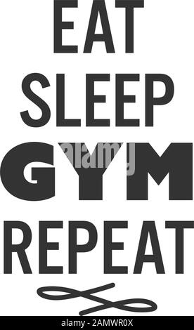 Gym fitness citation typographie lettrage. Manger sommeil salle de gym répéter Illustration de Vecteur