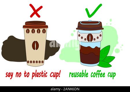 Dire non à la tasse en plastique. Tasses à café isolé sur blanc. Zéro déchets. Tasse à café en plastique réutilisables et tasse. Les produits réutilisables concept. Vecteur de conception plate Illustration de Vecteur