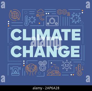 Changements climatiques les concepts de mots bannière. Présentation, site web. L'effet de serre et le réchauffement climatique. Lettrage typographie idée isolée avec icône linéaire Illustration de Vecteur