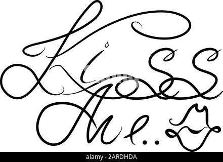 Embrassez-moi les lettres dessinées à la main. Motif Saint-Valentin. Calligraphie phrase romantique pour l'engagement. Texte vectoriel en stock pour impression, carte, t-shirt isolé sur fond blanc. Illustration de Vecteur