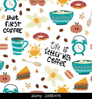 Motif vectoriel sans couture avec symboles petit déjeuner. Café du matin. La vie est meilleure avec le café. Illustration de Vecteur