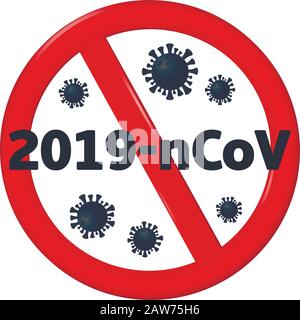 Arrêter le coronavirus. Le coronavirus 2019-nCoV est barré avec UN panneau rouge D'ARRÊT Illustration de Vecteur