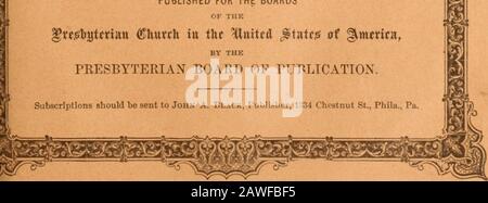 Dossier mensuel presbytérien, The (Jan-Dec1881) . FC f LE DOSSIER MENSUEL PRESBYTÉRIEN. AOÛT 1881. Philadelphie: Publié POUR LES CONSEILS DE L'église gwhutman dans le Huitrrt £&gt;UU# de Qmtxitn, PAR LE CONSEIL PRESBYTÉRIEN DE PUBLICATION.. Les abonnements doivent être envoyés à John A. Black, Publisher, 1334 Chestnut St., Phila., Pa copies, 50 cents par an. Dans les paquets, quatre copies adressées à une personne pour $1.00. A LE DOSSIER 59 Est la seule publication à partir de laquelle peut être obtenu une vue complète des opérations bienveillantes de TH&lt;Église. Il est édité par les Secrétaires de ses sept Schémas, le Banque D'Images