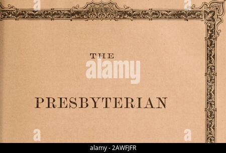 Dossier Mensuel Presbytérien, The (Jan-Dec1881) . 5, 1871, par l'Assemblée législative de l'État de New York. Conseil de publication,—aux fiduciaires du Conseil de publication du Presbytérien. Conseil de l'éducation,—au Conseil de l'éducation de l'Église presbytérienne aux États-Unis d'Amérique. Conseil de secours,—au Conseil de secours presbytérien pour les ministres handicapés et aux veuves et orphelins des ministres Décédés. Le Comité des Frydmen n'est pas constitué en société. Les legs de son trésor peuvent être faits comme ci-dessus par tc TheTrustees de l'Assemblée générale Pour l'utilisation du Comité presbytérien de Missi Banque D'Images