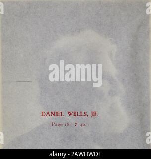 Généalogie de la famille Wells et des familles liées . 2 AVRIL 1926. Famille DE PUITS généalogiques •J I, ) 2 d FAMILLES LIÉES Gertrude W. Wells-Cush i n g [Mme William Tiles ton Cushing) MILWABKKI-.9. B. TATK * COMPAKPRINTBR8 *CS7f •WM-5 5h03 LA FAMILLE WELLS, /*€HE Wells, ou famille Welles, en Angleterre, est d'origine très ancienne, clairement traçable en arrière, il est revendiqué, au moment de la conquête normande.Environ 1635 plusieurs familles de ce nom (qui était alors parfois épelé Wells, Mais oftenerWelles,) a émigré d'Angleterre à Massachu-setts. Certaines de ces familles sont restées dans la partie orientale de ce sta Banque D'Images