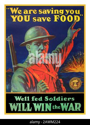 Vintage 1914-1918 Rationnement alimentaire affiche de propagande de la première Guerre mondiale américaine concernant le rationnement, "Nous vous saurons, VOUS SAUVEREZ DE LA NOURRITURE" "les soldats Bien nourris GAGNERONT la GUERRE Banque D'Images
