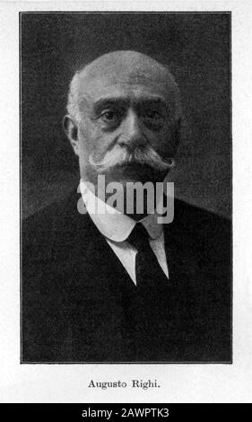 1918 CA, ITALIA : le politicien et physicien italien et un pionnier dans l'étude de l'electromagnétismAUGUSTO RIGHI ( 1850 - 1920 ) - poliso - poli Banque D'Images