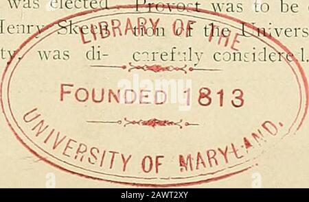 Vieux Maryland 1913-1914 . - 13. O - lors de l'élection du Dr Est Tombé comme Provost pour poursuivre le regretté M. Bernard carter, le Regentshave a agi sagement. Il est difficile de voir comment theypourrait avoir dene diffcament, si le plan d'un paidJPrmorJ^yas à consommer. Dans les conditions financières, le coût a dû à bean outsider n'était pas à être. Le vieux MARYLAND a pensé à en vue du grand salaire pour être paidpour une personne appropriée. Nous avons été obligés de regarder dans nos propres cercles et de thosequi étaient peut-être disponibles, qui était à se faire avec le Dr Fell? Il était déjà président du département de l'enseignement universitaire et avait des s Banque D'Images