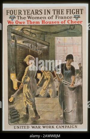Quatre ans de combat. Les femmes de France, nous leur devons des maisons de courage. Campagne De Travail De Guerre Unie. Y.W.C.A. Banque D'Images