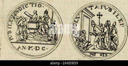 Le jubilé de l'an MDCC, publié par la bulle d'Innocent XII, du 28 mars MDCLXXXXIX, ou, Considérations sur cette bulle, pour montre l'abus des jubilez que celent depuis quatre ans dans l'Eglise Romaine : le tout enrichit d'un fort grand nombre de médailles & de tailles douces, avec les cérémonies qui ont été observées à l'ouverture & à la cloture du jubilé . Banque D'Images