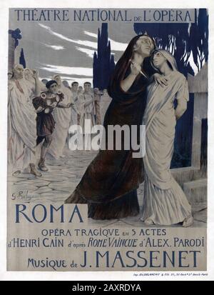 1912 , Paris , FRANCE : le peintre français Georges-Antoine ROCHEGROSSE ( 1859 - 1938 ). Affiche pour la représentation musicale de L'Opéra DE ROME par le compositeur Jules Massenet , libretto du poète Henri Cain du roman Rome Vaincue par Alexandre Parodi . - ARTS - ARTI VISIVE - ARTE - Francia - PORTRAIT - RITRATTO - HISTOIRE - FOTO STORICHE - frontespizio - illustrazione - illustration - poster pubblica - locandina -- Archivio GBB Banque D'Images