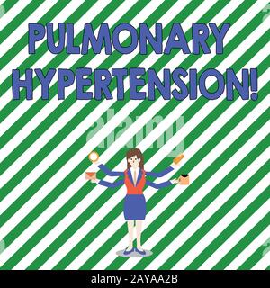 Texte d'écriture hypertension pulmonaire. Concept signifiant pression élevée dans la circulation pulmonaire femme d'affaires avec quatre Banque D'Images