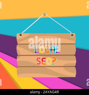Texte d'écriture de mot Seoquestion locale. Concept d'affaires pour une manière incroyablement efficace de commercialiser votre entreprise locale en ligne. Banque D'Images
