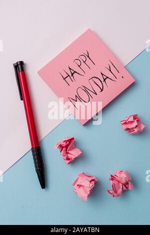 Note écrite montrant le lundi heureux. Photo d'affaires montrant que la démonstration de l'ordre de lui souhaiter une grande nouvelle semaine Note pa Banque D'Images