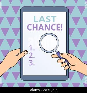 Écriture conceptuelle de la main montrant la dernière chance. Photo d'entreprise présentant l'occasion finale de réaliser ou d'acquérir quelque chose que vous wan Banque D'Images