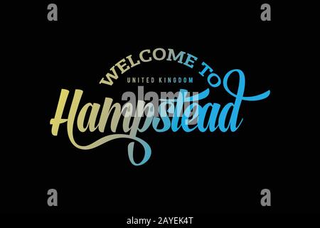 Bienvenue Dans Hampstead London, Uk Word Text Creative Font Design Illustration. Signe de bienvenue Illustration de Vecteur