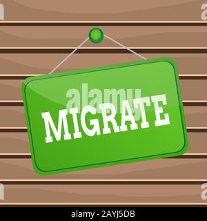 Écriture manuelle conceptuelle montrant Migrate. Concept signifie déplacer ou voyager d'un pays ou d'une localité à un autre mémo rappel vide carte att Banque D'Images