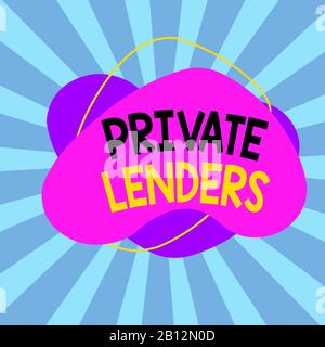 Panneau texte indiquant les prêteurs privés. Photo d'affaires présentant une démonstration ou une organisation qui prête de l'argent à montrer asymétrique inégale forme FO Banque D'Images