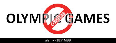 L'interdiction des jeux olympiques. Annulation des Jeux olympiques de 2020 au Japon en raison du coronavirus 2019-nCov, covid-19. Signe d'interdiction rouge. Illustration de Vecteur