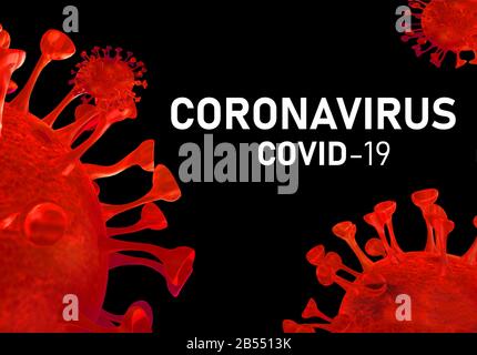 Coronavirus COVID-2019 - concept avec des cellules dangereuses comme un rendu tridimensionnel. Inscription CORONAVIRUS COVID-19 sur fond blanc. Banque D'Images