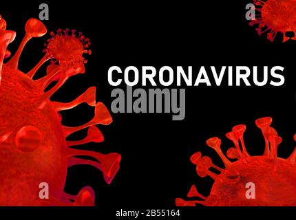 Coronavirus COVID-2019 - concept avec des cellules dangereuses comme un rendu tridimensionnel. Inscription DU CORONAVIRUS sur un fond noir. Banque D'Images