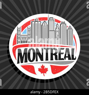 Logo vectoriel pour Montréal, étiquette ronde décorative blanche avec illustration en ligne du célèbre paysage de la ville de montréal sur fond de ciel, design réfrigérateur touristique mag Illustration de Vecteur