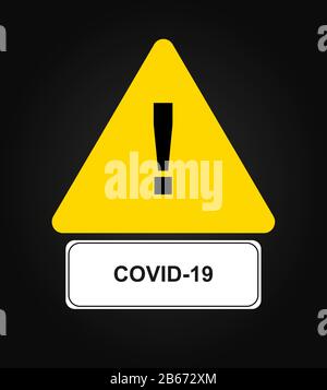 Virus Corona (2019-nCoV). Signe d'alerte et sous lui le texte covid-19 Illustration de Vecteur