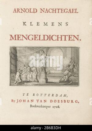 Apollo et les Muses Titelpagina pour Arnold Nachtegael Claus, Mengeldichten, 1726 Apollo se tient sur un piédestal, la lyre d'une part, une couronne de laurier de l'autre. À côté de lui sont trois muses. Les maillons agenouillent une figure pour Apollo. Juste chassant un homme, une branche de palmier dans une main avec un fouet une vieille femme loin. À travers une porte vous pouvez voir une montagne avec le cheval ailé Pegasus. Fabricant : printmaker: Clemens Nightingale (propriété cotée) auteur: Clemens Nightingale (bâtiment classé) Editeur: Johan van Doesburg (propriété cotée) Lieu de fabrication: Rotterdam Date: 1726 Caractéristiques physiques: ENG Banque D'Images