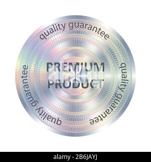 Autocollant hologramme rond de produit de qualité supérieure. Illustration de Vecteur