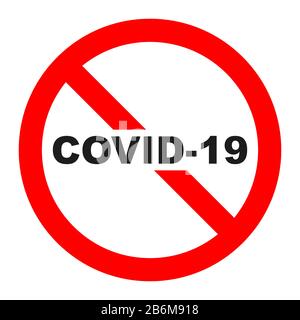 Arrêter le signe rouge de coronavirus. Aucun signe covid-19 isolé. Icône vecteur. Contrôle Du Coronavirus. Lutte contre le coronavirus. Illustration de Vecteur