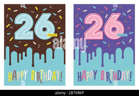 Carte de souhaits d'anniversaire avec des gouttes glaze sur gâteau décoré et le nombre 26 bougie célébration Illustration de Vecteur