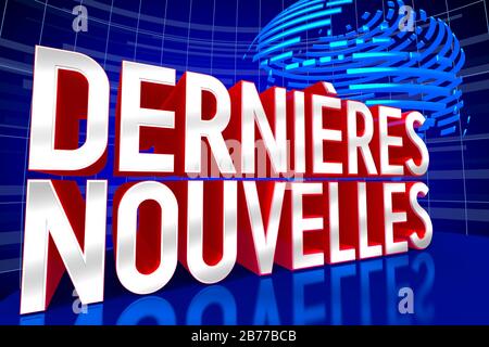 Dernières nouvelles - Dernieres nouvelles (français)/ dernières nouvelles (anglais) Banque D'Images