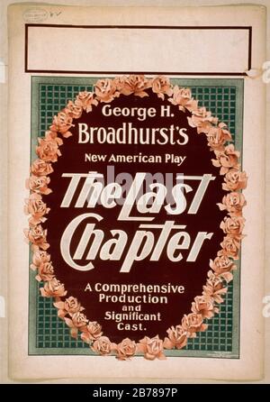 Le nouveau jeu américain de George H. Broadhurst, le dernier chapitre une production complète et un casting important. Banque D'Images