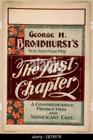 Le nouveau jeu américain de George H. Broadhurst, le dernier chapitre une production complète et un casting important. Banque D'Images