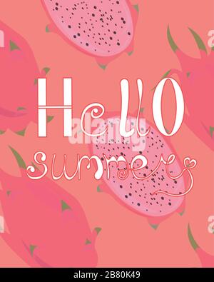 Bonjour l'été. Carte postale lumineuse. Fond rose et pitaya. Dépliant de conception, publicité. Illustration de Vecteur