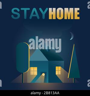 Restez à la maison. Isolement à domicile pour prévenir l'épidémie de coronavirus. Maison moderne la nuit avec lumière chaude dans les fenêtres entre les arbres. Vecteur dessiné à la main dans plat Illustration de Vecteur