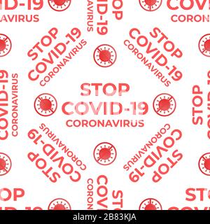 ARRÊTER le modèle COVID-19 CORONOVIRUS transparent. Vector surface texture design texte rouge sur fond blanc. Icône coronavirus. Illustration de Vecteur